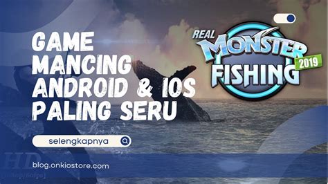 Galeri foto game mancing akses Bonus nonton dan Game Poin Tunai cashback gems hari ini sekarang di akses cepat dari menu utama