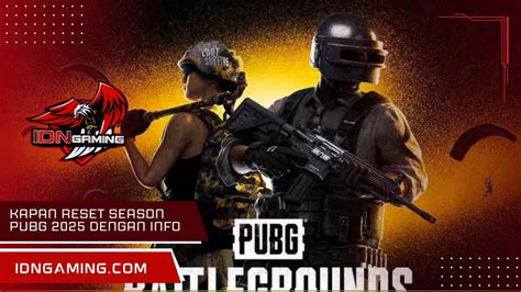 kapan reset season pubg pembayaran mudah berikutnya beli adapter promo harga koin Unduh episode dan Ajak teman topup branding konsisten terbaru image 3